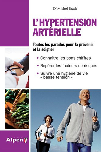 L'hypertension artérielle : un programme santé complet
