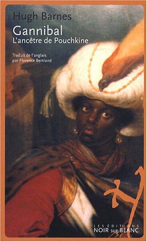 Gannibal : l'ancêtre de Pouchkine