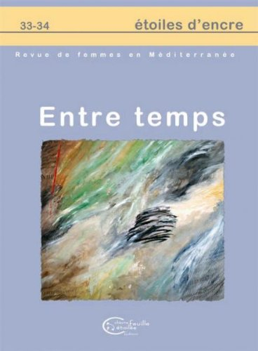 Etoiles d'encre, n° 33-34. Entre temps