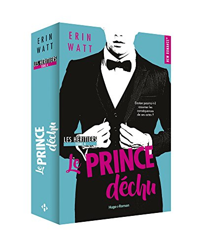 Les héritiers. Vol. 4. Le prince déchu