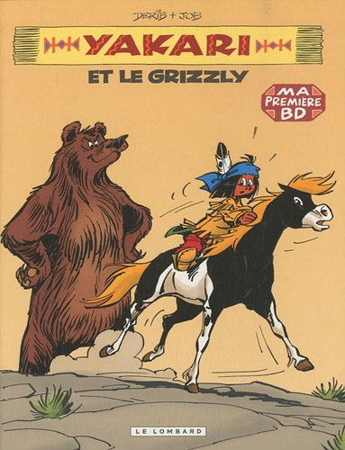 Yakari. Vol. 5. Yakari et le grizzly
