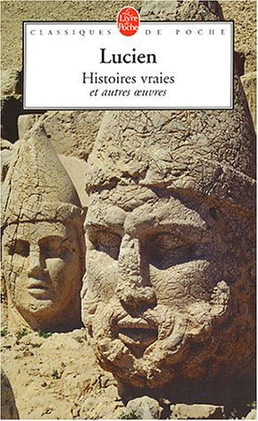 Histoires vraies et autres oeuvres