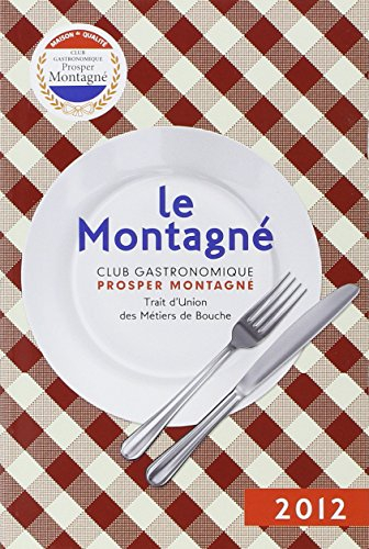 Le guide Prosper Montagné 2012