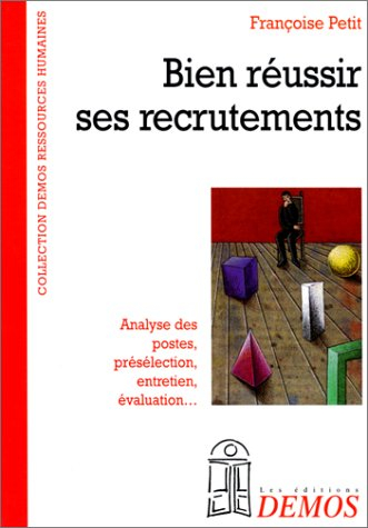 bien réussir ses recrutements