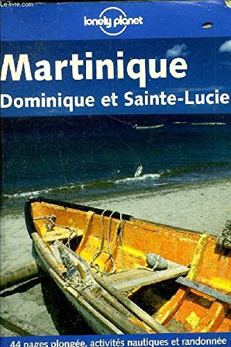 Martinique : Dominique et Sainte-Lucie