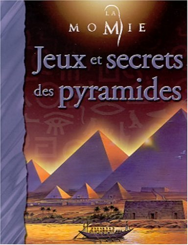 Jeux et secrets des pyramides