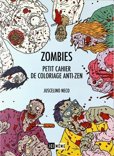 Zombies : petit cahier de coloriage anti-zen
