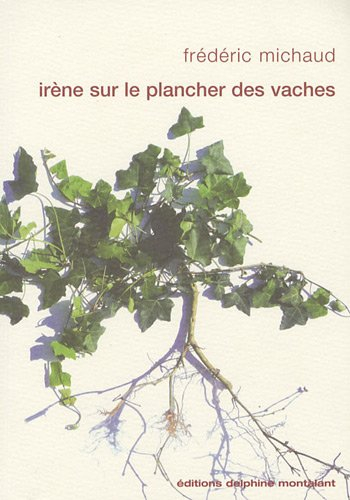 Irène sur le plancher des vaches