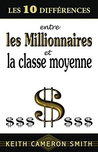 10 différences entre millionnaires et la classe moyenne