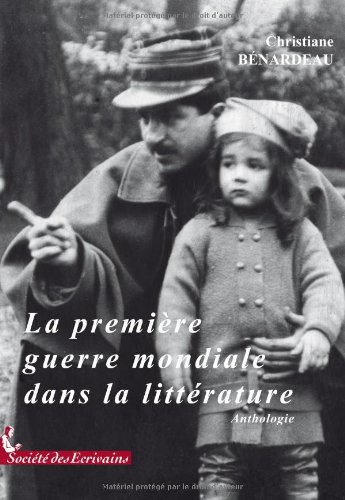 LA PREMIERE GUERRE MONDIALE DANS LA LITTERATURE