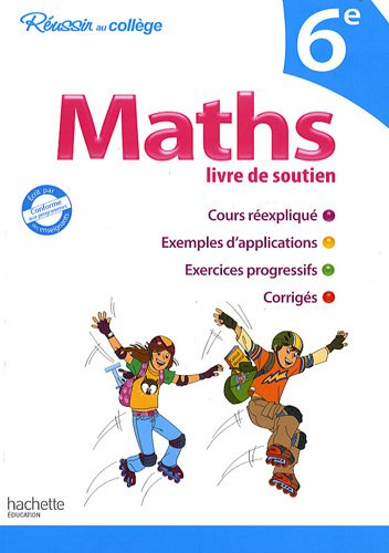 Maths 6e : livre de soutien