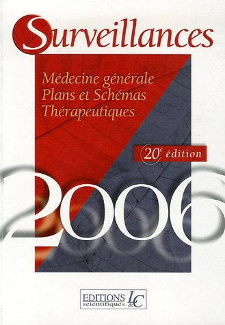 protocoles et surveillances : pack en 2 volumes, edition 2006
