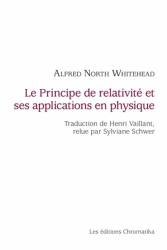 Le principe de relativité et ses applications en physique
