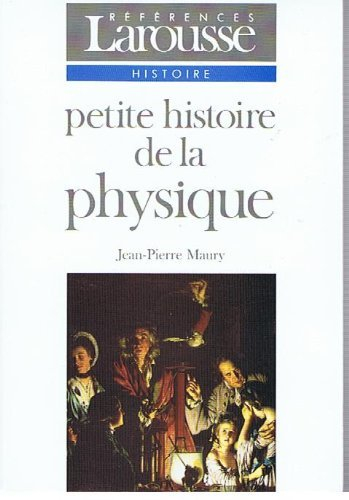 Petite histoire de la physique
