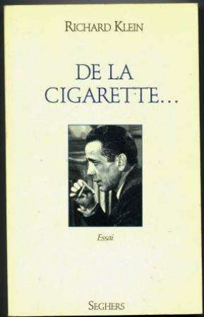 De la cigarette