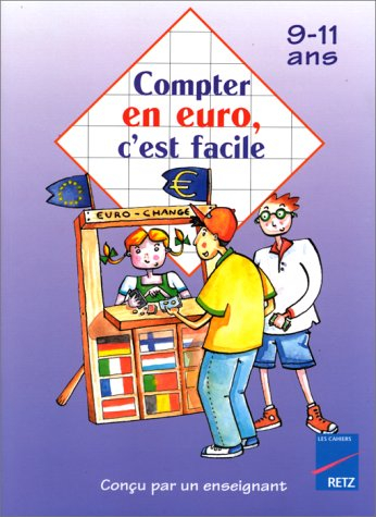 Compter en euro, c'est facile, 9-11 ans