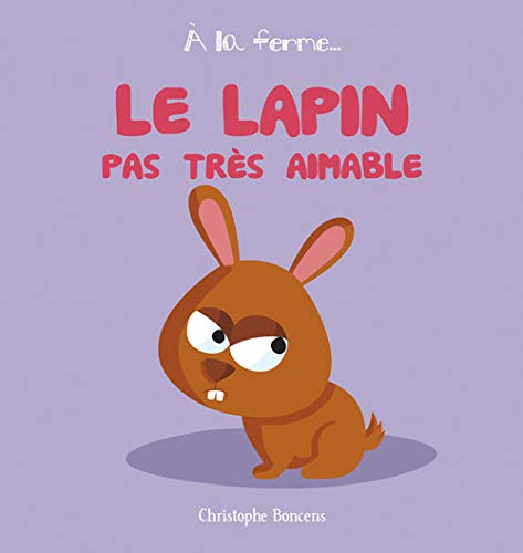 Le lapin pas très aimable