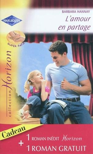 L'amour en partage. Un héritage providentiel