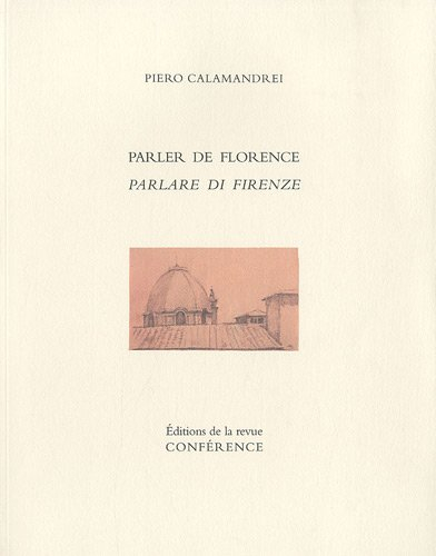 Parler de Florence. Parlare di Firenze