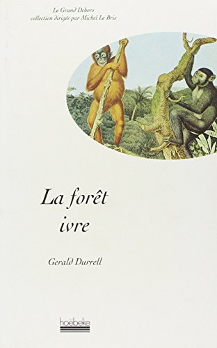 La forêt ivre