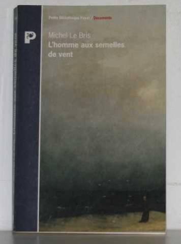 l'homme aux semelles de vent