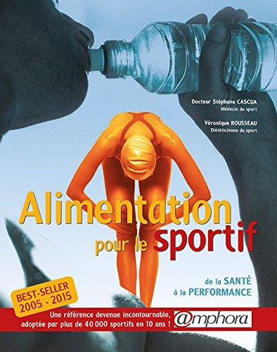 Alimentation du sportif : de la santé à la performance