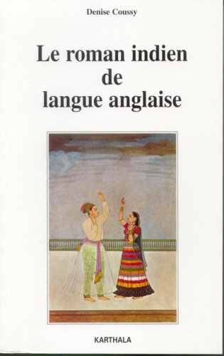 Le roman indien de langue anglaise