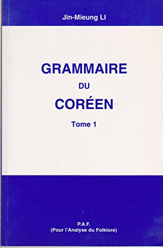 grammaire du coreen. : tome 1