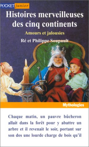 histoires merveilleuses des cinq continents, tome 3 : amours et jalousies