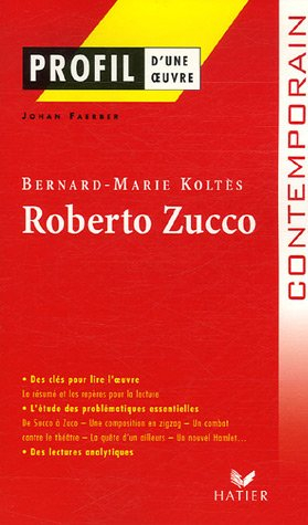 Roberto Zucco (posthume 1990), Bernard-Marie Koltès