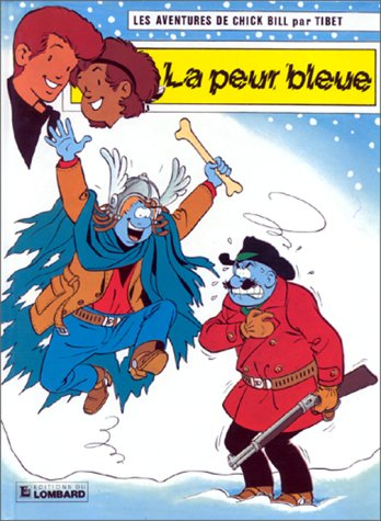 les aventures de chick bill, tome 48 : la peur bleue : une histoire du journal