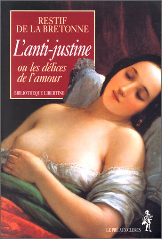 l'anti-justine ou les délices de l'amour