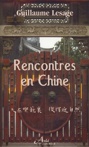 Rencontres en Chine