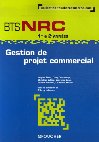 Gestion de projet commercial, BTS NRC 1re & 2e années