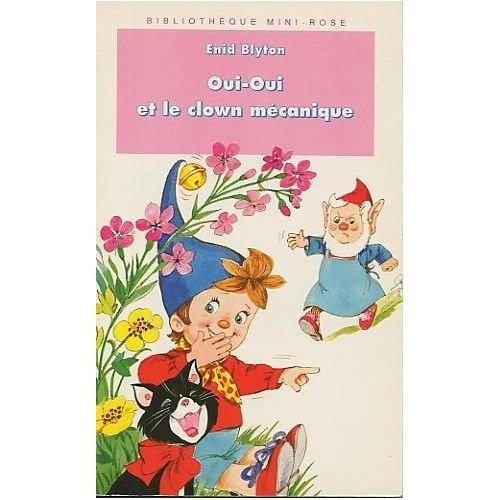 oui-oui et le clown mécanique. oui-oui et le cheval de bois