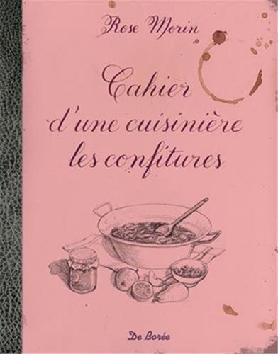 Cahier d'une cuisinière : les confitures