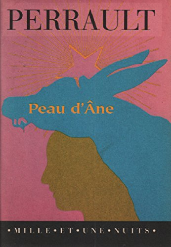 Peau d'âne : d'après Charles Perrault