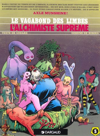 Le vagabond des limbes. Vol. 5. L'Alchimiste suprême
