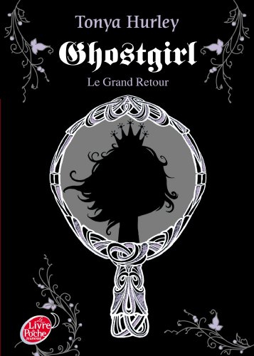 Ghostgirl. Vol. 2. Le grand retour