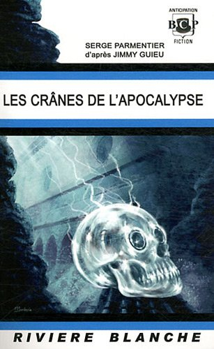 Les crânes de l'Apocalypse