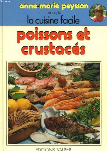la cuisine facile - poisson et crustaces