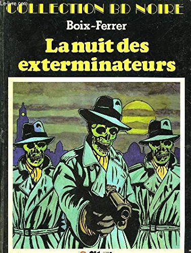La Nuit des exterminateurs
