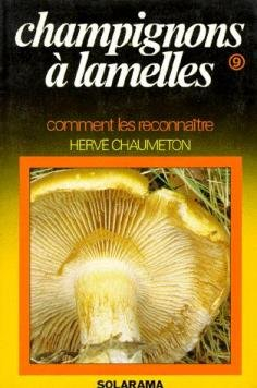champignons... tome 9 : les champignons à lamelles