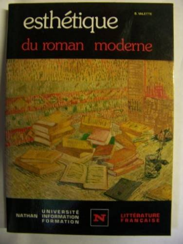 esthetique du roman moderne                                                                   031497