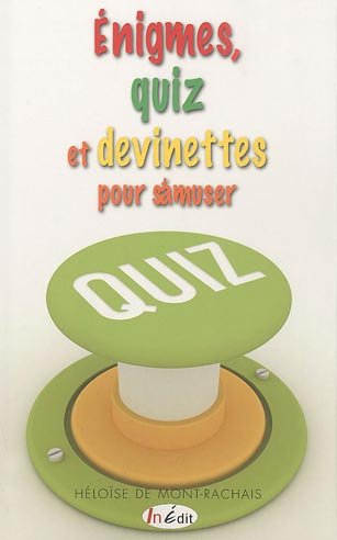 Enigmes, quiz et devinettes pour s'amuser