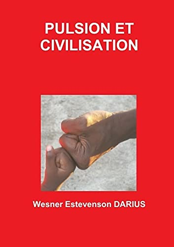 PULSION ET CIVILISATION