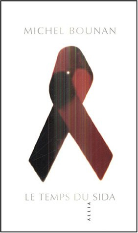 Le temps du sida