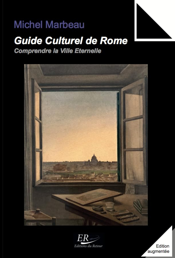 Guide culturel de Rome : comprendre la ville éternelle