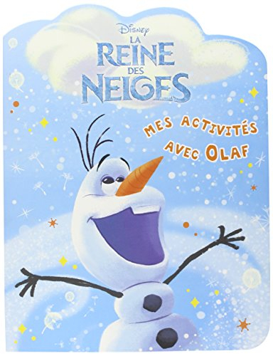 La reine des neiges : mes activités avec Olaf