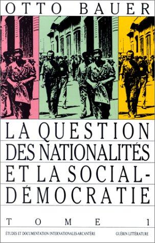 la question des nationalités et la social-démocratie, tome 1